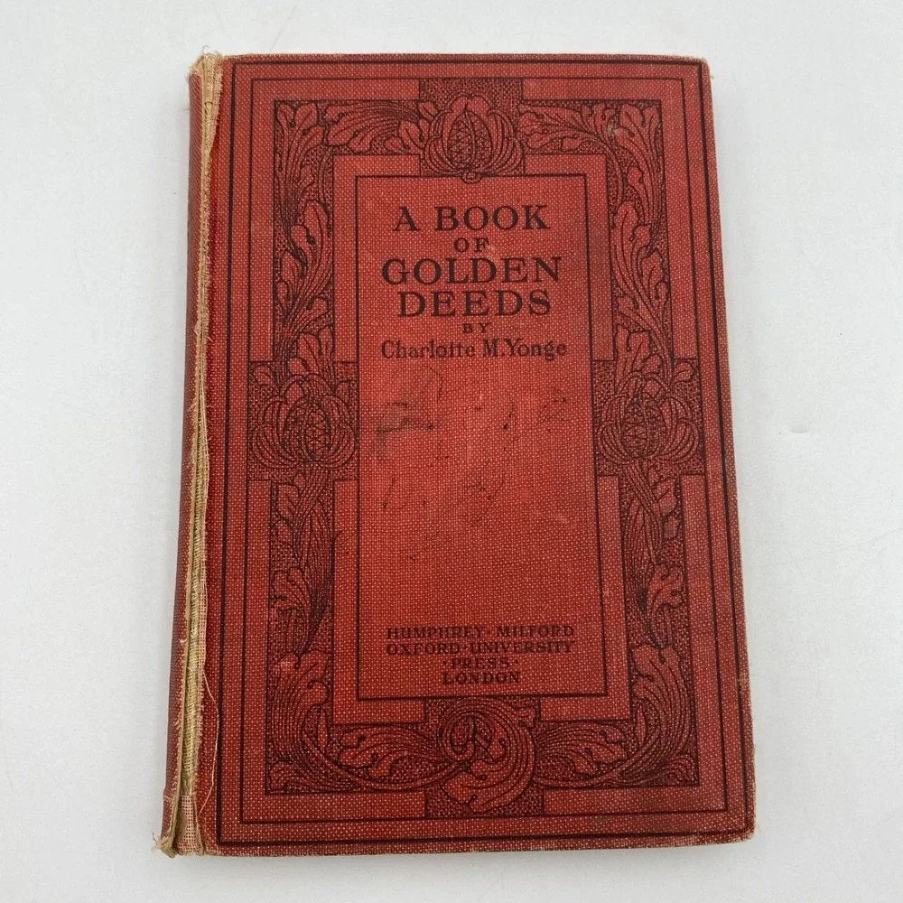 Antique A Book Of‎ Golden Deeds by Charlotte Yonge 1919 Strang's Library HC